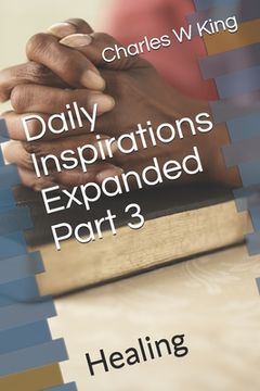 portada Daily Inspirations Expanded Part 3: Healing (en Inglés)