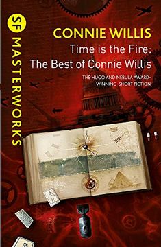 portada Time is the Fire: The Best of Connie Willis (S.F. MASTERWORKS)