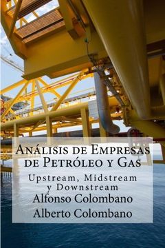portada Análisis de Empresas de Petróleo y Gas: Upstream, Midstream y Downstream (in Spanish)