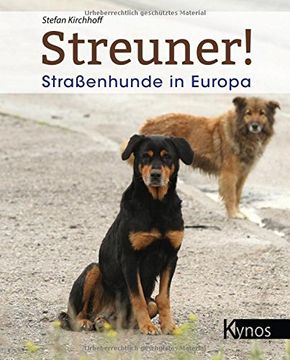 portada Streuner!: Straßenhunde in Europa (en Alemán)