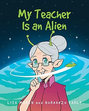portada My Teacher is an Alien (en Inglés)