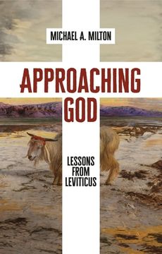 portada Approaching God: Lessons from Leviticus (en Inglés)