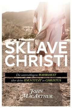 portada Sklave Christi: Die unterschlagene Wahrheit über deine Identität in Christus