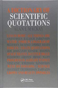 portada A Dictionary of Scientific Quotations (en Inglés)
