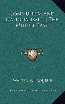 portada communism and nationalism in the middle east