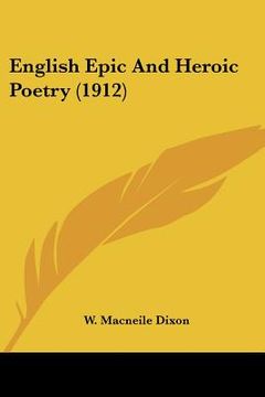 portada english epic and heroic poetry (1912) (in English)