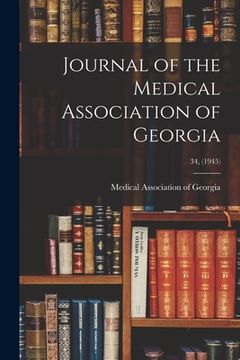 portada Journal of the Medical Association of Georgia; 34, (1945) (en Inglés)