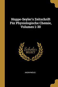 portada Hoppe-Seyler's Zeitschrift Für Physiologische Chemie, Volumes 1-30 