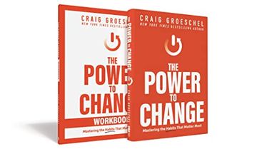 portada The Power to Change Book With Workbook: Mastering the Habits That Matter Most 