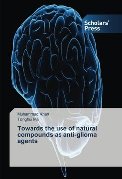 portada Towards the use of natural compounds as anti-glioma agents