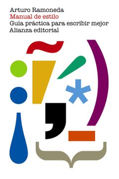 portada Manual de Estilo: Guía Práctica Para Escribir Mejor (in Spanish)