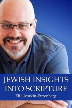 portada Jewish Insights Into Scripture (en Inglés)