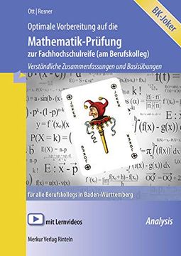 portada Mathematik im Berufskolleg Prüfungsgrundlagen Analysis: Verständliche Zusammenfassungen und Basisübungen - Fachhochschulreife in Baden-Württemberg (in German)