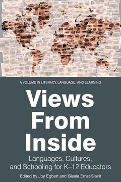 portada Views from Inside: Languages, Cultures, and Schooling for K-12 Educators (en Inglés)