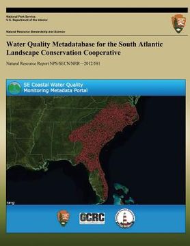 portada Water Quality Metadatabase for the South Atlantic Landscape Conservation Cooperative (en Inglés)