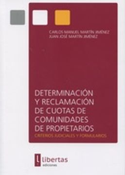 portada Determinación y Reclamación de Cuotas de Comunidades de Propietarios: Criterios Judiciales y Formularios