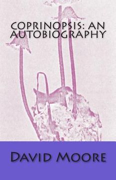 portada Coprinopsis: an autobiography (en Inglés)