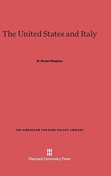 portada The United States and Italy (American Foreign Policy Library) (en Inglés)