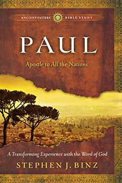portada Paul: Apostle to all the Nations (Ancient-Future Bible Study) (en Inglés)