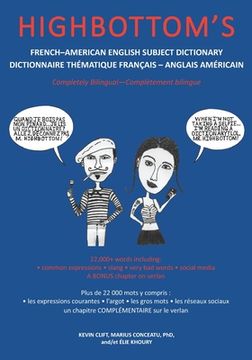 portada Highbottom's French-American English Subject Dictionary / Dictionnaire Thématique Français - Anglais Américain (en Inglés)