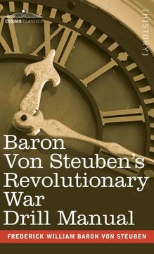 portada Baron Von Steuben's Revolutionary War Drill Manual 