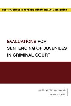 portada Evaluations for Sentencing of Juveniles in Criminal Court (Best Practices Forensic Mental Health) (in English)