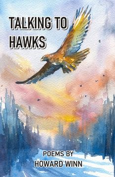 portada Talking to Hawks and Other Poems (en Inglés)