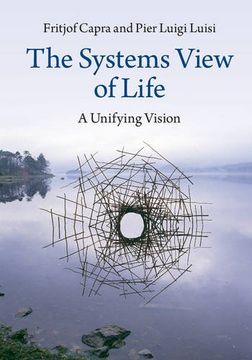 portada The Systems View of Life: A Unifying Vision 