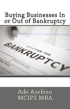 portada Buying Businesses In or Out of Bankruptcy (in English)