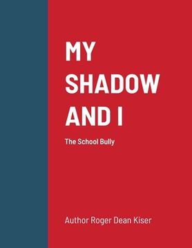 portada My Shadow and I (en Inglés)