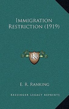portada immigration restriction (1919) (en Inglés)