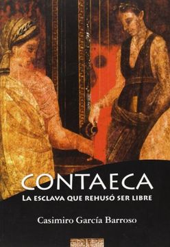 portada Contaeca : la esclava que rehusó ser libre (in Spanish)