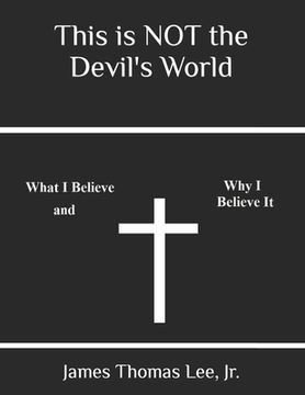 portada This is NOT the Devil's World (en Inglés)