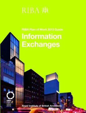portada Information Exchanges: Riba Plan of Work 2013 Guide (en Inglés)