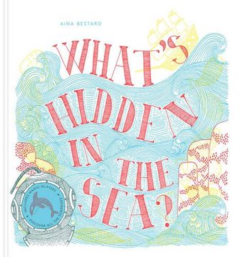 portada What's Hidden in the Sea?