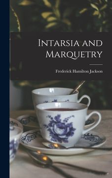 portada Intarsia and Marquetry (en Inglés)