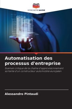 portada Automatisation des processus d'entreprise (en Francés)
