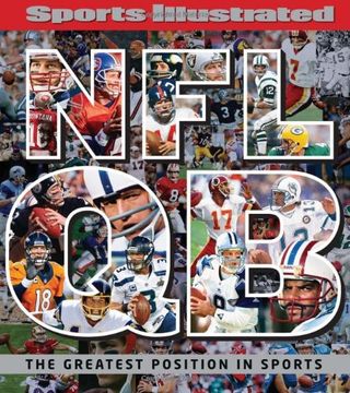 portada Sports Illustrated NFL QB: The Greatest Position in Sports (en Inglés)