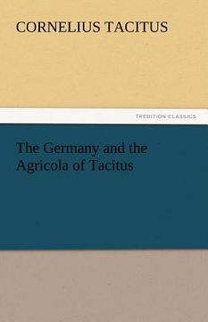 portada the germany and the agricola of tacitus