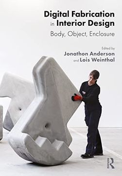 portada Digital Fabrication in Interior Design: Body, Object, Enclosure (in English)