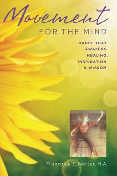 portada Movement For The Mind: Dance That Awakens Healing, Inspiration and Wisdom