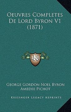 portada Oeuvres Completes de Lord Byron V1 (1871) (in French)