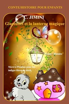 portada Glaçounet et la lanterne magique / Conte Histoire pour enfants (en Francés)