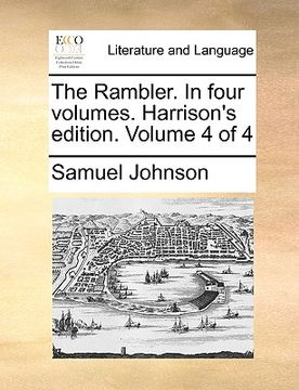 portada the rambler. in four volumes. harrison's edition. volume 4 of 4 (en Inglés)