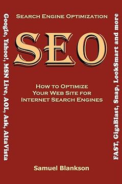 portada search engine optimization (seo) how to optimize your website for internet search engines (google, yahoo!, msn live, aol, ask, altavista, fast, gigabl (en Inglés)