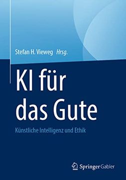 portada KI Für Das Gute: Künstliche Intelligenz Und Ethik (en Alemán)