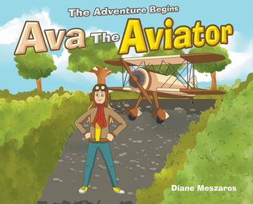 portada Ava the Aviator: The Adventure Begins (en Inglés)