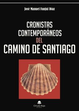portada Cronistas Contemporaneos del Camino de Santiago