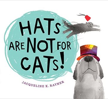 portada Hats are not for Cats! Board Book (in English)
