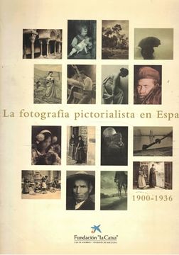 portada Fotografia Pictorialista en España: 1900-1936